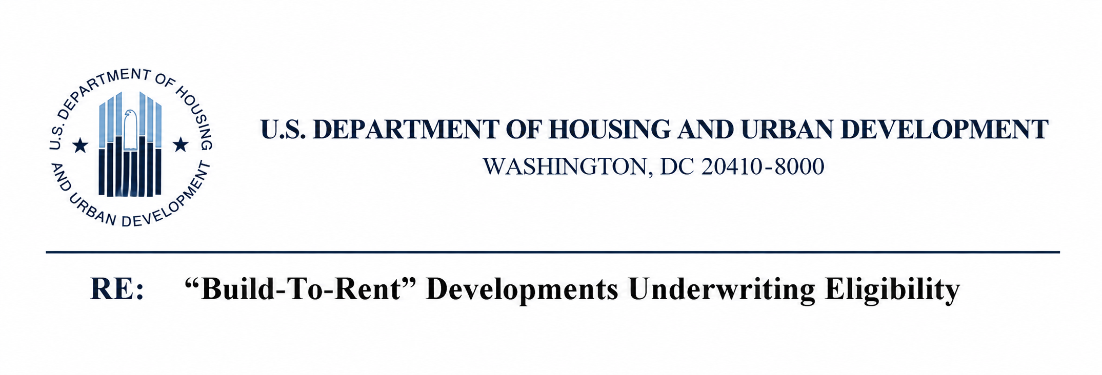HUD Build-To-Rent Underwriting Memorandum Header